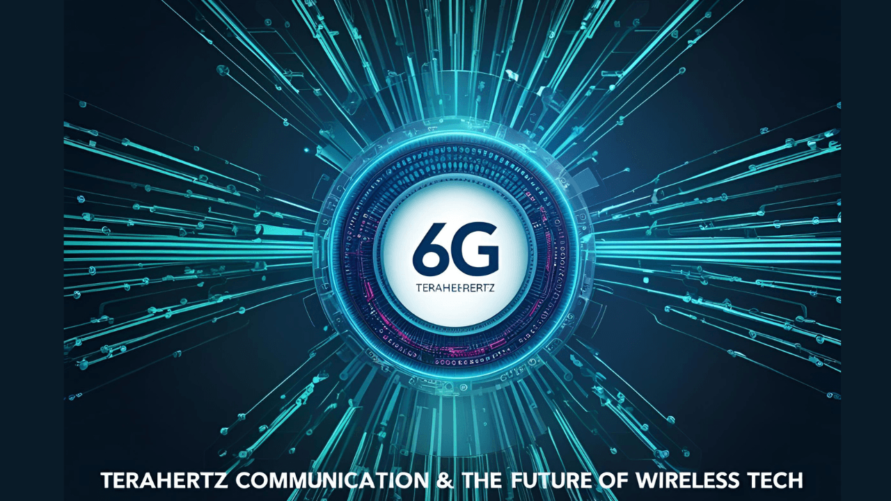 You are currently viewing Terahertz Communication & 6G: The Future of Wireless Tech